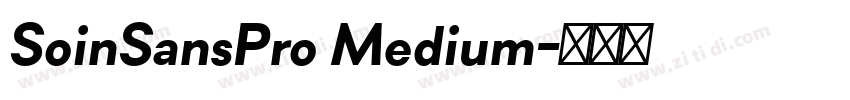 SoinSansPro Medium字体转换
